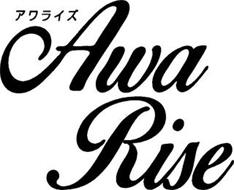 AWA RISE
