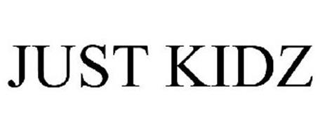 JUST KIDZ Trademark of Sears Brands, LLC Serial Number: 78816929 ...