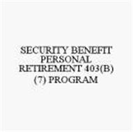 SECURITY BENEFIT PERSONAL RETIREMENT 403(B) (7) PROGRAM
