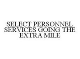 SELECT PERSONNEL SERVICES GOING THE EXTRA MILE