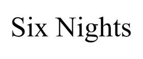 SIX NIGHTS