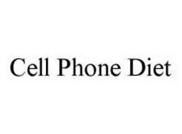 CELL PHONE DIET
