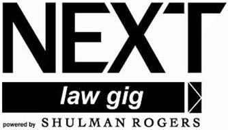 NEXT LAW GIG POWERED BY SHULMAN ROGERS