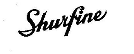 SHURFINE Trademark of SHURFINE FOODS, INC. Serial Number: 71583278 ...