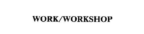 WORK/WORKSHOP