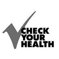 CHECK YOUR HEALTH