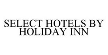 SELECT HOTELS BY HOLIDAY INN Trademark of Six Continents Hotels, Inc ...