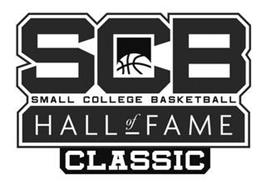 SCB SMALL COLLEGE BASKETBALL HALL OF FAME CLASSIC