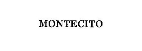 MONTECITO Trademark of Smart & Final Stores LLC Serial Number: 76141669