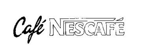  CAFE NESCAFE Trademark of Societe des Produits Nestle S A 