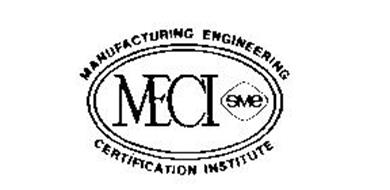 MECI/SME MANUFACTURING ENGINEERING CERTIFICATION INSTITUTE