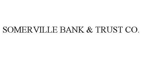 SOMERVILLE BANK & TRUST CO.