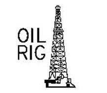 OIL RIG Trademark of Southern Glove Manufacturing Company, Incorporated