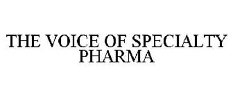 THE VOICE OF SPECIALTY PHARMA