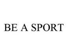 BE A SPORT