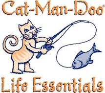 CAT-MAN-DOO LIFE ESSENTIALS