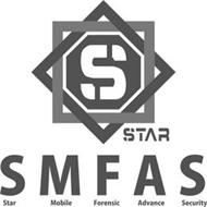 S STAR SMFAS STAR MOBILE FORENSIC ADVANCE SECURITY