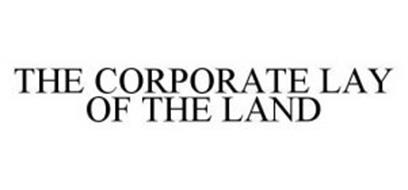 THE CORPORATE LAY OF THE LAND
