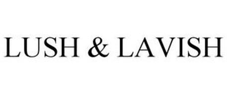 LUSH & LAVISH