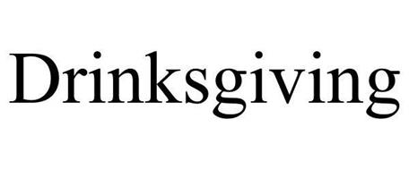 DRINKSGIVING Trademark of Sullivan, Richard Serial Number ...