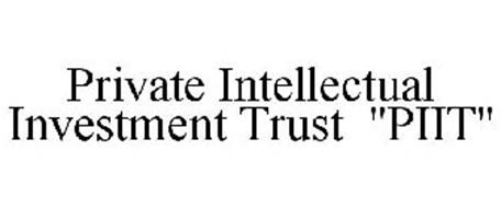PRIVATE INTELLECTUAL INVESTMENT TRUST "PIIT"