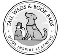 TAIL WAGS & BOOK BAGS DOGS INSPIRE LEARNING
