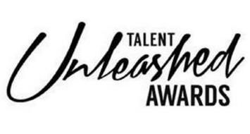 TALENT UNLEASHED AWARDS