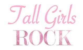 TALL GIRLS ROCK