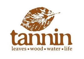 TANNIN LEAVES·WOOD·WATER·LIFE