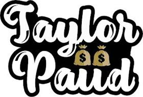 TAYLOR PAIID