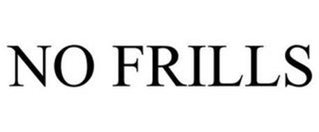 NO FRILLS