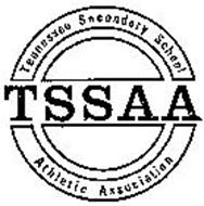 TSSAA TENNESSEE SECONDARY SCHOOL ATHLETIC ASSOCIATION Trademark of ...