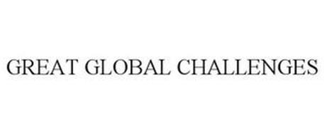 GREAT GLOBAL CHALLENGES