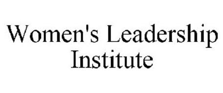 WOMEN'S LEADERSHIP INSTITUTE