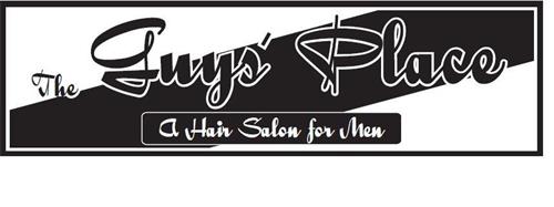 THE GUYS' PLACE A HAIR SALON FOR MEN