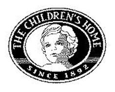 THE CHILDREN'S HOME SINCE 1892