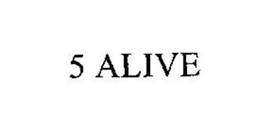 5 ALIVE