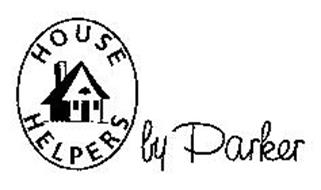  HOUSE  HELPERS  BY PARKER Trademark of The Faucet Queens Inc 