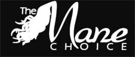 THE MANE CHOICE Trademark of The Mane Choice Hair Solution LLC Serial  Number: 86801738 :: Trademarkia Trademarks