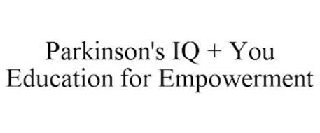 PARKINSON'S IQ + YOU EDUCATION FOR EMPOWERMENT