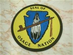 SEAL OF OSAGE NATION Trademark of The Osage Nation Serial Number ...