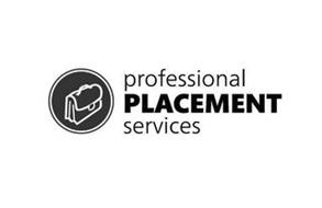 PROFESSIONAL PLACEMENT SERVICES
