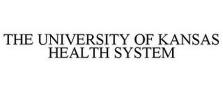 THE UNIVERSITY OF KANSAS HEALTH SYSTEM Trademark of The University of ...