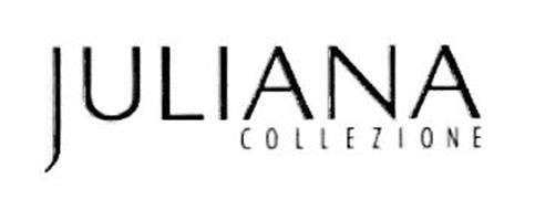 JULIANA COLLEZIONE Trademark of The Worth Collection, Ltd. Serial ...