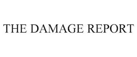 THE DAMAGE REPORT