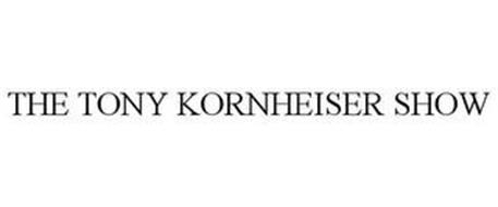 THE TONY KORNHEISER SHOW