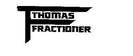 THOMAS FRACTIONER