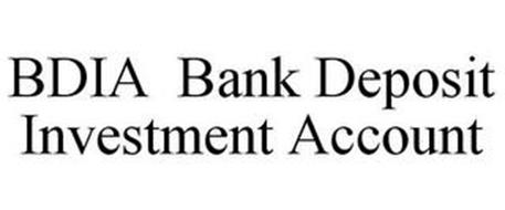 BDIA BANK DEPOSIT INVESTMENT ACCOUNT