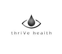 THRIVE HEALTH