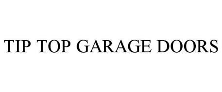 28269 repair door garage Trademark GARAGE TOP TOP of TIP TIP LLC DOORS DOORS GARAGE